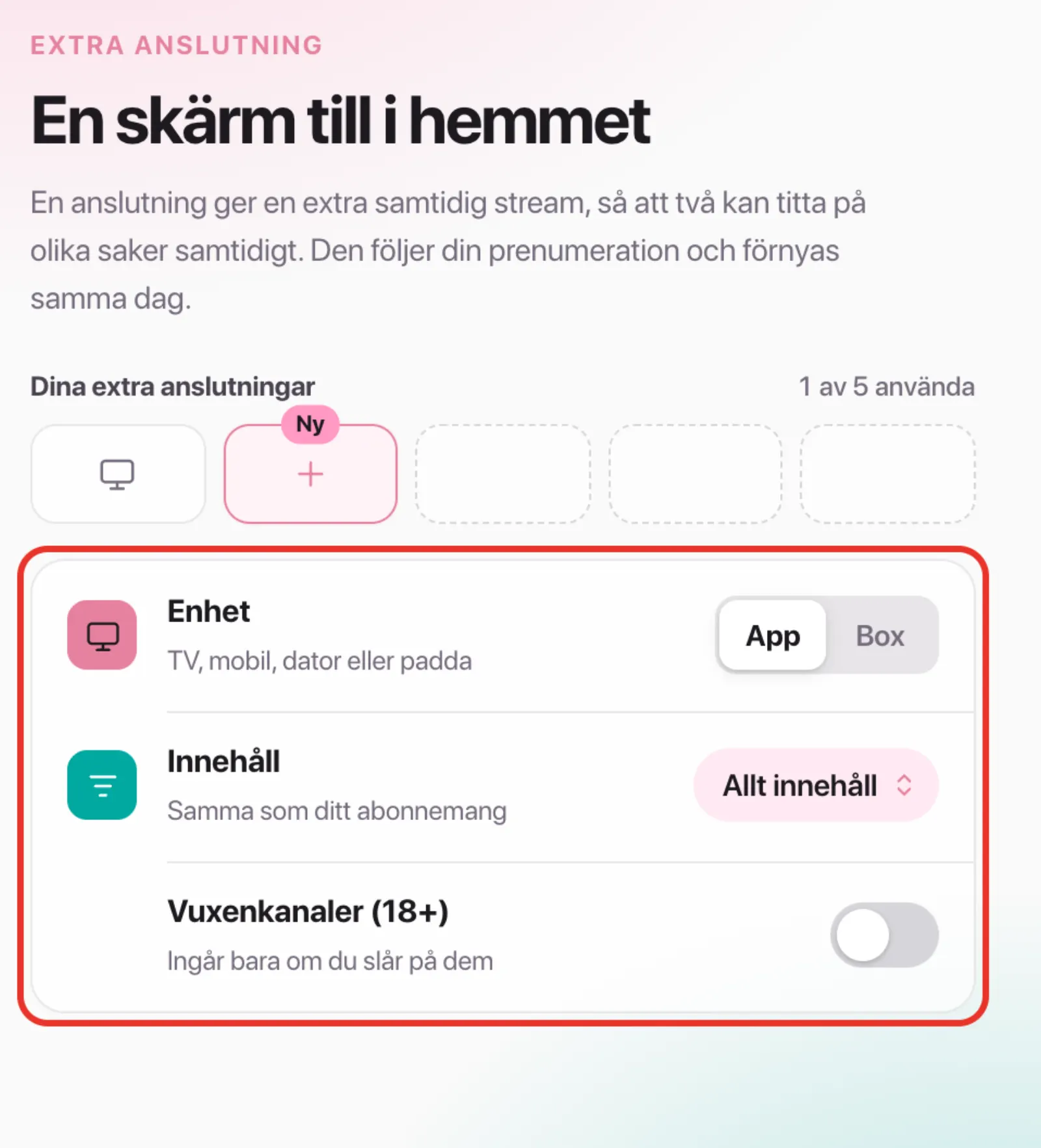 Valet av enhet och innehåll i rutan för en extra anslutning