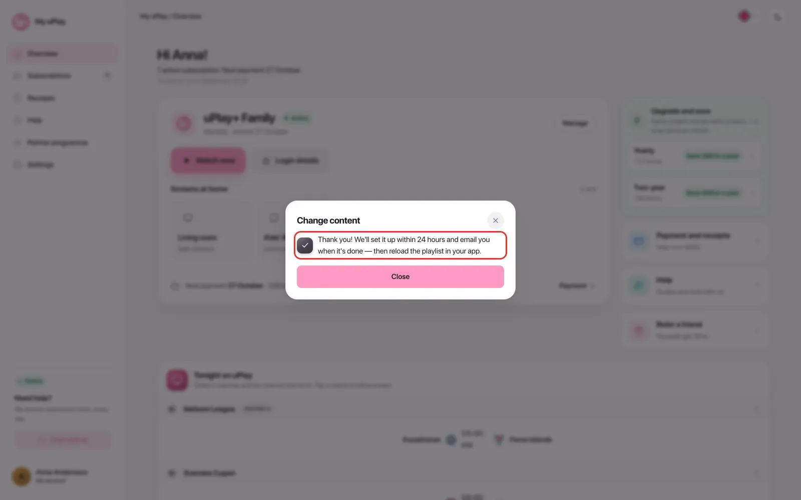 The confirmation: we set it up within 24 hours and email you when it's done